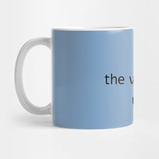 Is it the weekend yet? Mug